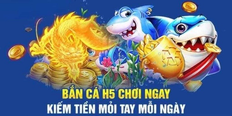 Mẹo chơi bắn cá H5 hữu ích dành cho khách hàng cá cược