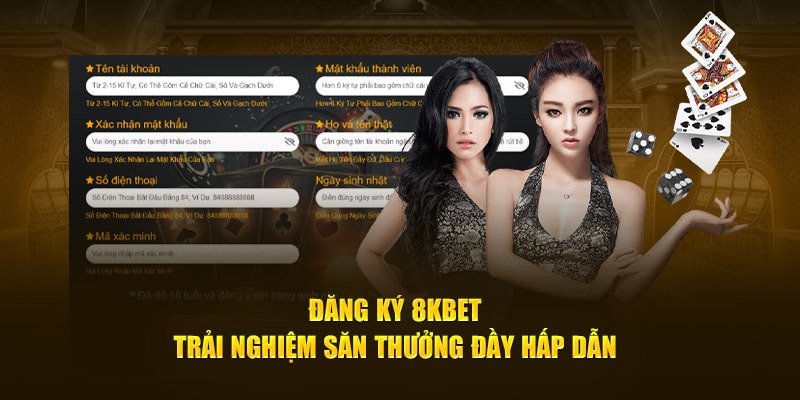 Chi tiết cách đăng ký 8KBET hiệu quả cho người mới